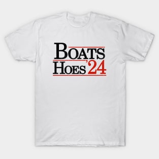 Boats and Hoes 24 T-Shirt